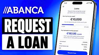 How to APPLY for a LOAN with ABANCA 2026 Step-by-Step Guide