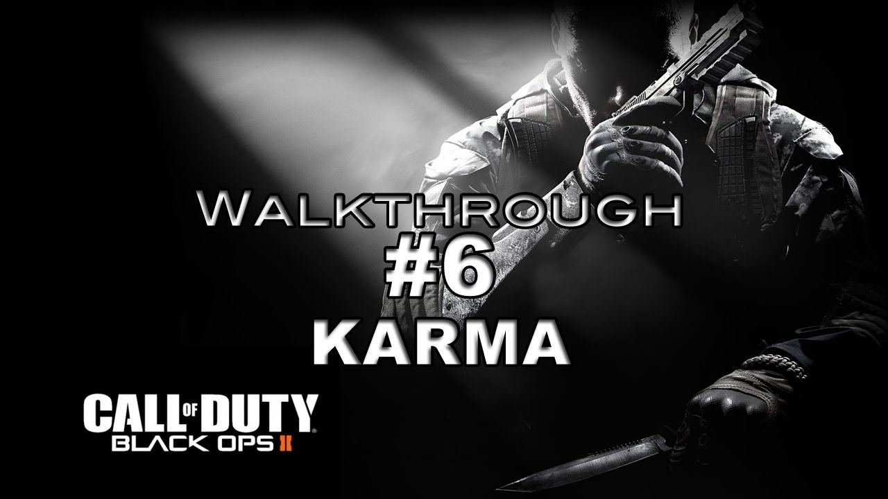 Black Ops 2 Veteran Campaign Walkthrough Mission 6 Karma YouTube black-ops-2-veteran-campaign-walkthrough-mission-6-karma-youtube