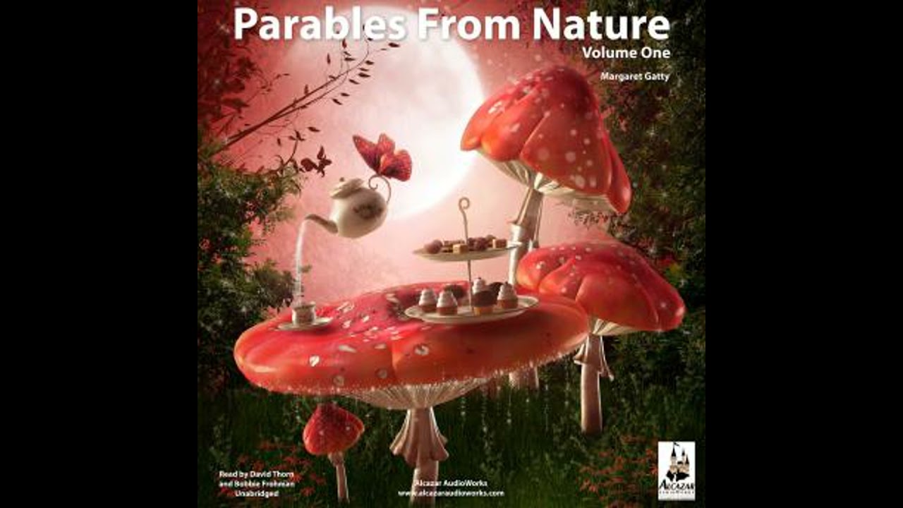 Parables from Nature, Vol. 1 - Margaret Gatty