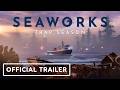 Seaworks: Trap Season - Official Announcement Trailer