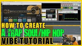 A HIP HOP/TRAP SOUL VIBE TUTORIAL IN PROPELLERHEAD REASON 10