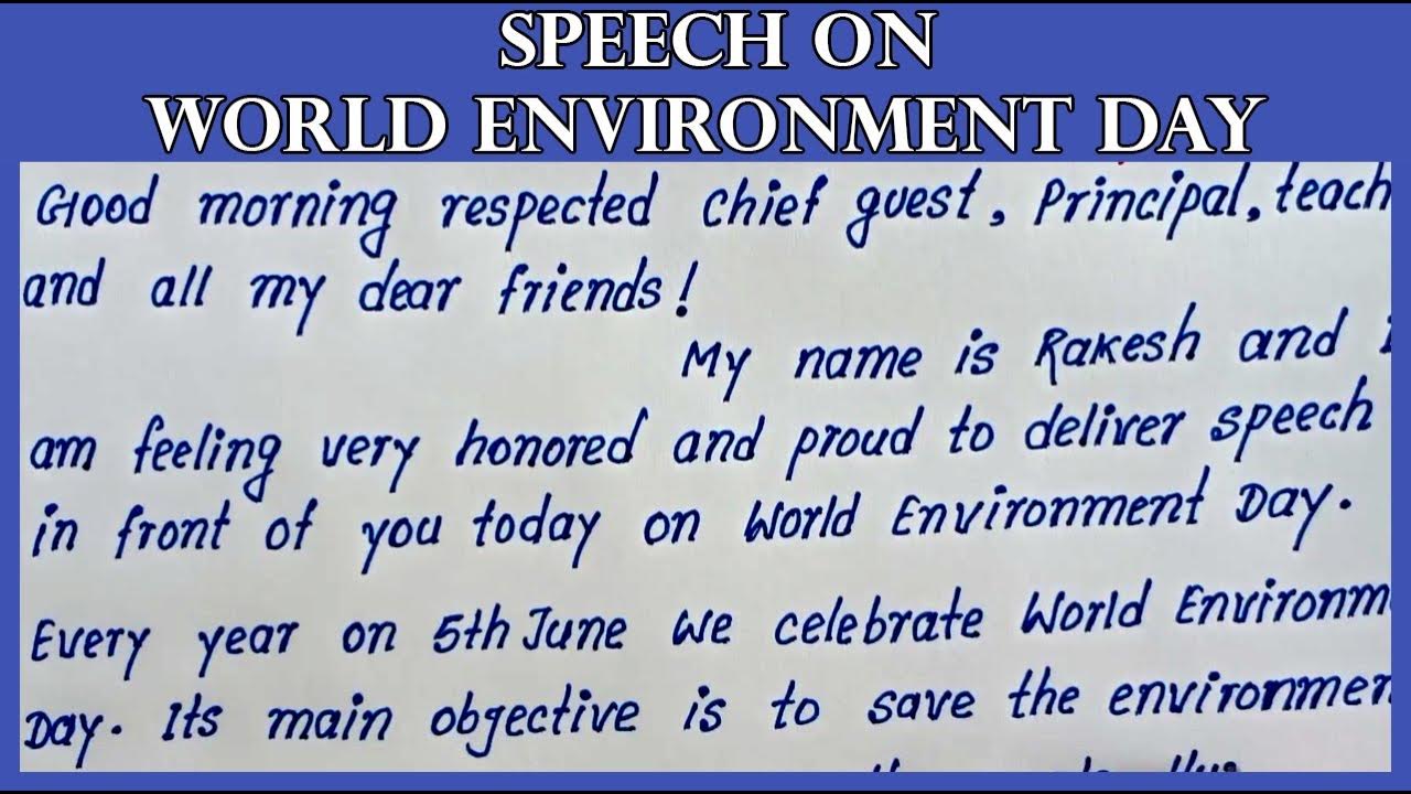 environment day speech writing in english