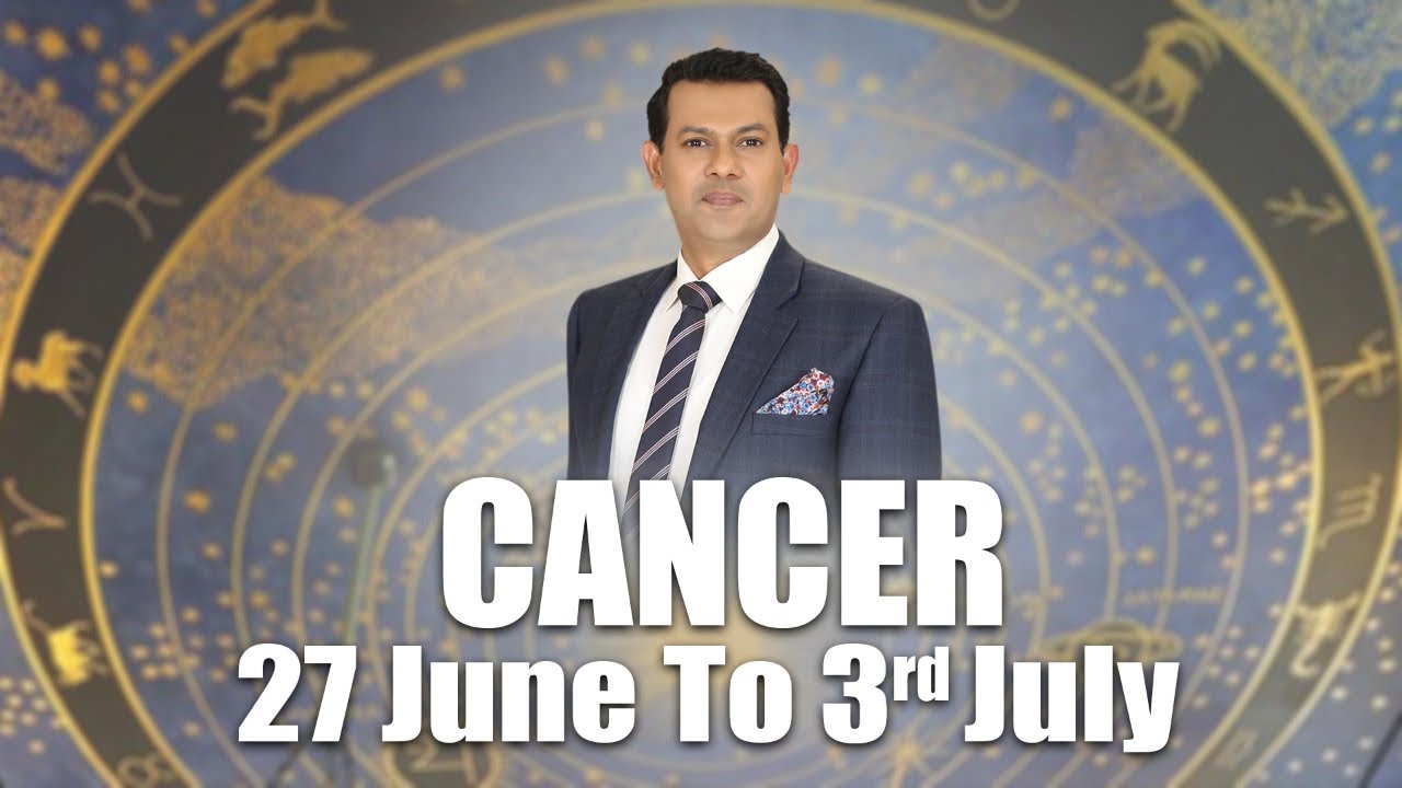 Cancer Weekly Horoscope 27 June to 3rd july 2021 | yeh hafta kaisa reh ga?