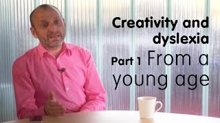 Creativity and dyslexia from a young age