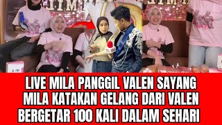 Live Mila Panggil Valen Sayang, Mila Katakan Gelang Dari Valen Bergetar 100 Kali Sehari!