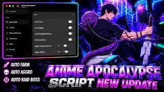 Anime Apocalypse Script - AUTO FARM, AUTO RAID, KILL AURA  (PC/MOBILE) NEW UPDATE
