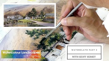 Painting Watendlath Part 2 Preview⎮  Geoff Kersey ⎮ Watercolour Landscapes