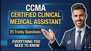 CCMA Exam Practice  | Certified Clinical Medical Assistant Exam  Study Guide part 1 25 question