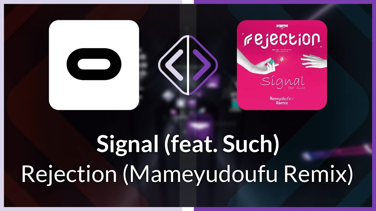 Beat Saber | Bytesy | Rejection - Signal (remix) [Ex+] FC PM (SS #1 ...