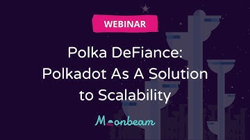 Polka DeFiance | Panel: Polkadot As A Solution to Scalability