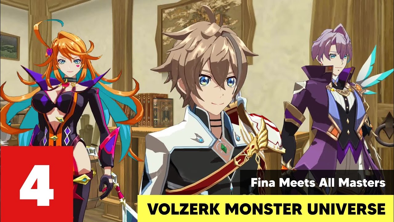#4 VOLZERK MONSTER UNIVERSE: Fina Meets All Masters