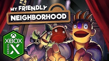 My Friendly Neighborhood Xbox Series X Gameplay [Optimized] [Xbox Game Pass]