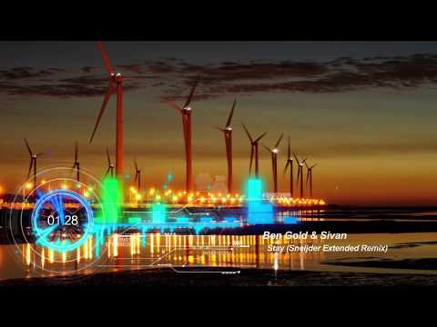 Ben Gold & Sivan - Stay (Sneijder Extended Remix)