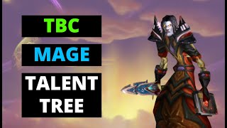 TBC Mage Talent Tree Guide - Updated 14min guide in the disc