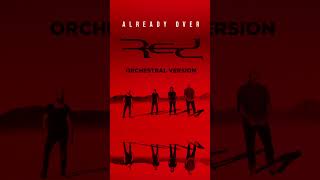 Red - Already Over (Orchestra Version) #2023 #red #starset #breakingbenjamin #orchestra