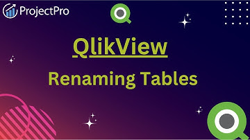 Learn How To Rename Tables In QlikView