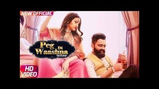 Amrit Maan Ft DJ Flow Peg Di washna ( song) Himanishi Khurna | latest Panjabi Song 2018