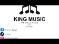 King music production mixed by dj yeigo