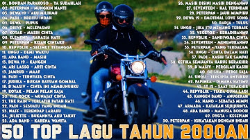 50 Top Lagu Tahun 2000an Paling Hits Pada Masanya - Lagu Nostalgia Terbaik Tahun 2000an 50 Top Lagu Tahun 2000an Paling Hits Pada Masanya - Lagu Nostalgia Terbaik Tahun 2000an