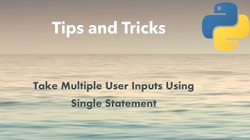 Python Tip: Take Multiple User Inputs Using Single Statement