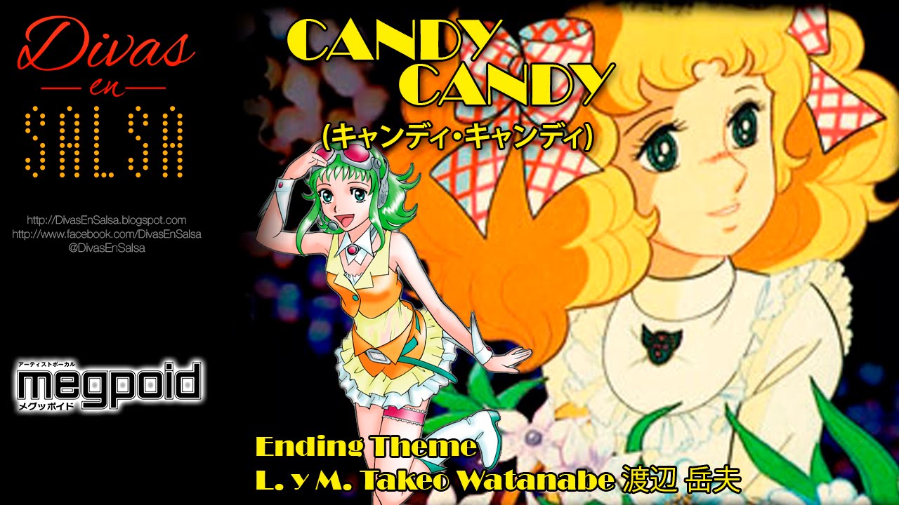 [Vocaloid] Megpoid Gumi Candy Candy (Ending Español) [あしたがすき] YouTube