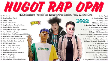 Kung Sana Lang,Binibini,Dito Ka Lang,Pahinga - Bagong OPM Trending Rap Song's 2022 Vol005