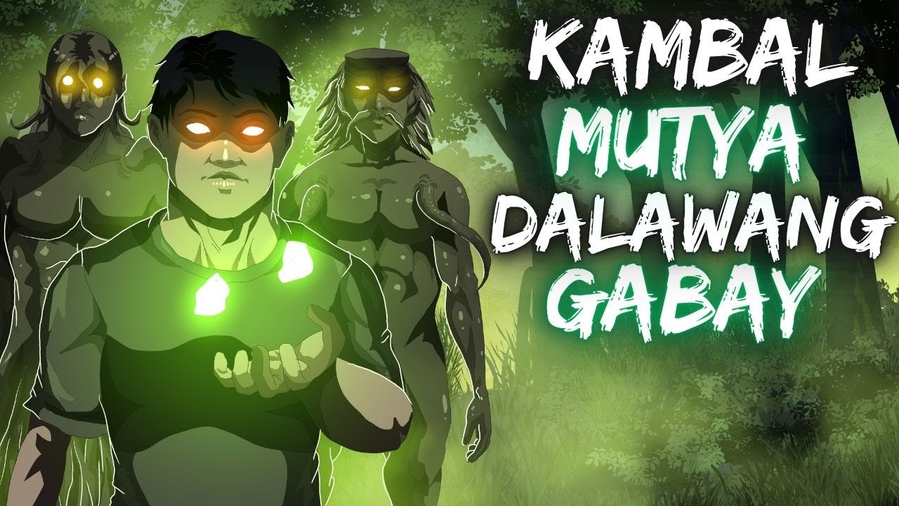 KAMBAL MUTYA DALAWANG GABAY (Aswang True Story)