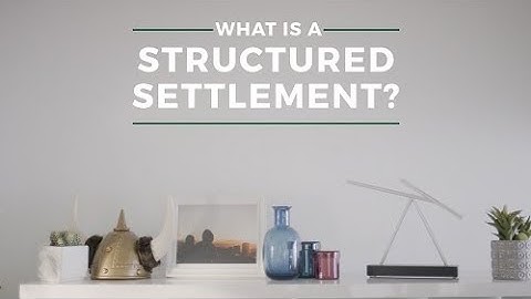 What Is a Structured Settlement? | Can I Sell My Payments?