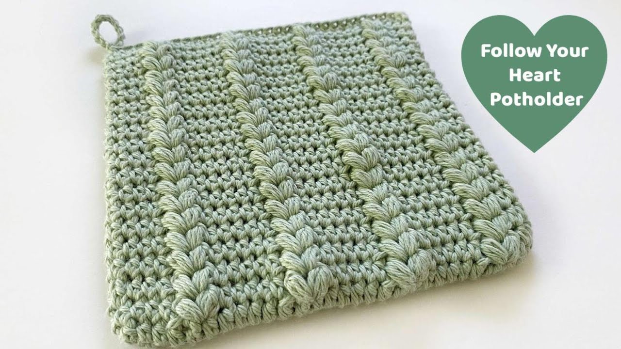 How to Crochet the Follow your Heart Potholder - Puff Stitch Hearts - PGCAL2024