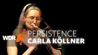 Карла Кельнер - Persistence | Wdr Big Band