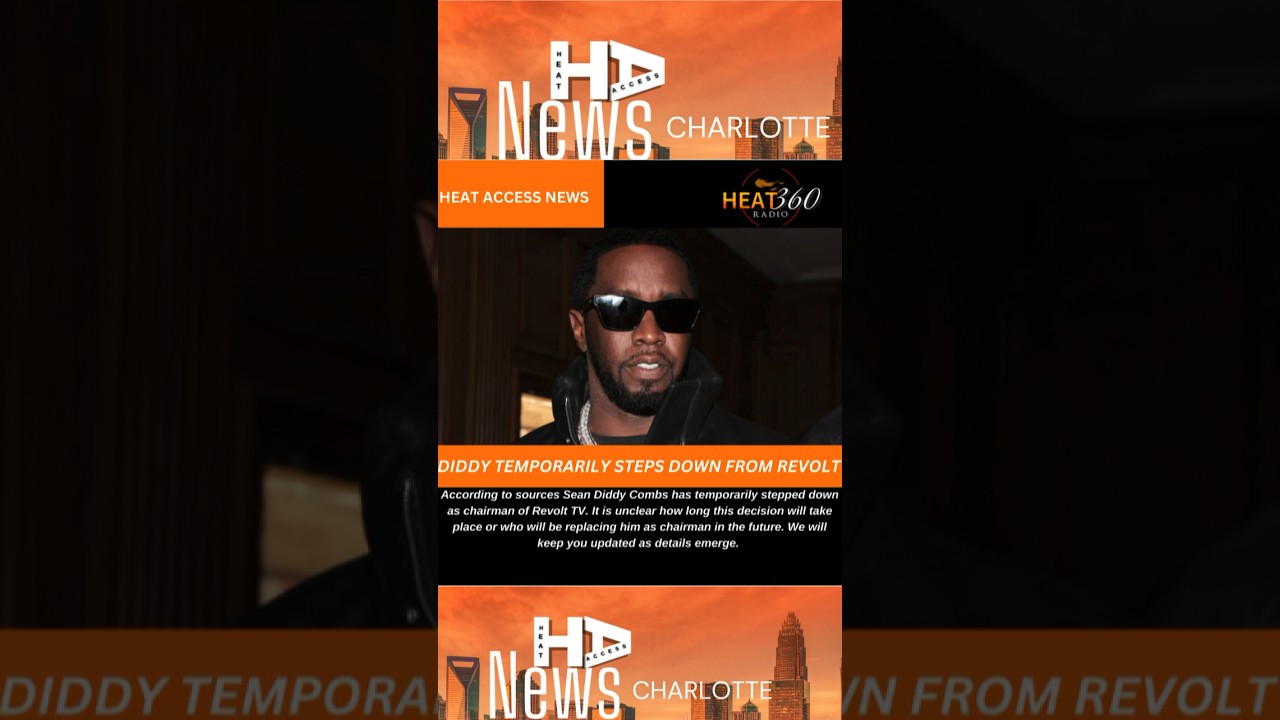 Heat Access News- P. Diddy and Revolt TV