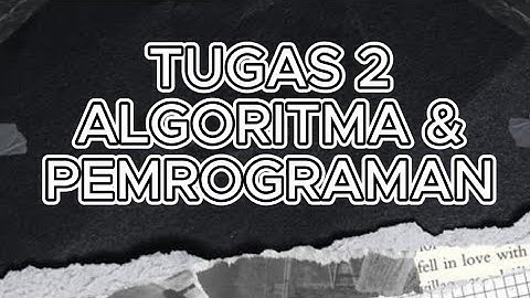 Tugas 2 Algoritma & Pemrograman UT