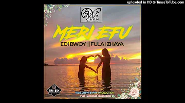 Meri Efu ( PNG Music 2022) - W35 Crew ft. Edi Bwoy & Fulai Zhaya -  (Madang Local Hittz)