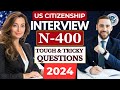 NEW! (Actual Case) US Citizenship Interview 2024 Questions & Answers Practice | N-400 Naturalization