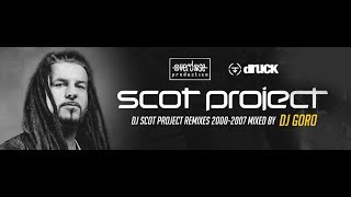 DJ Scot Project Remixes // 100% Vinyl //  2000-2007 // Mixed By DJ Goro