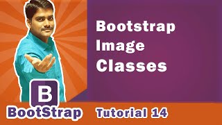 Bootstrap Image Classes | Bootstrap Images - Bootstrap Tutorial 14