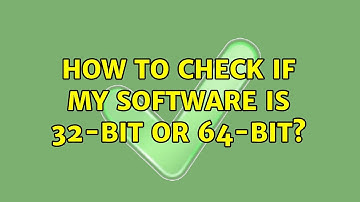 Ubuntu: How to check if my software is 32-bit or 64-bit? (2 Solutions!!)