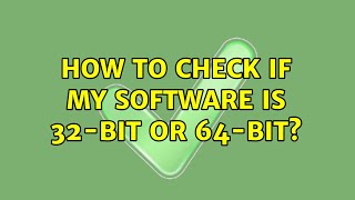Ubuntu: How to check if my software is 32-bit or 64-bit (2 Solutions!!)