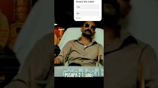 #PUSHPA 2 #trailer #teaser #allu_arjun #alluarjunstatus#alluarjun  #shorts #funny #rashmikamandanna