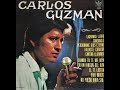 Carlos guzman by carlos guzman 1968 full album