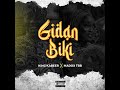 GIDAN BIKI King Kabeer Official Music Audio