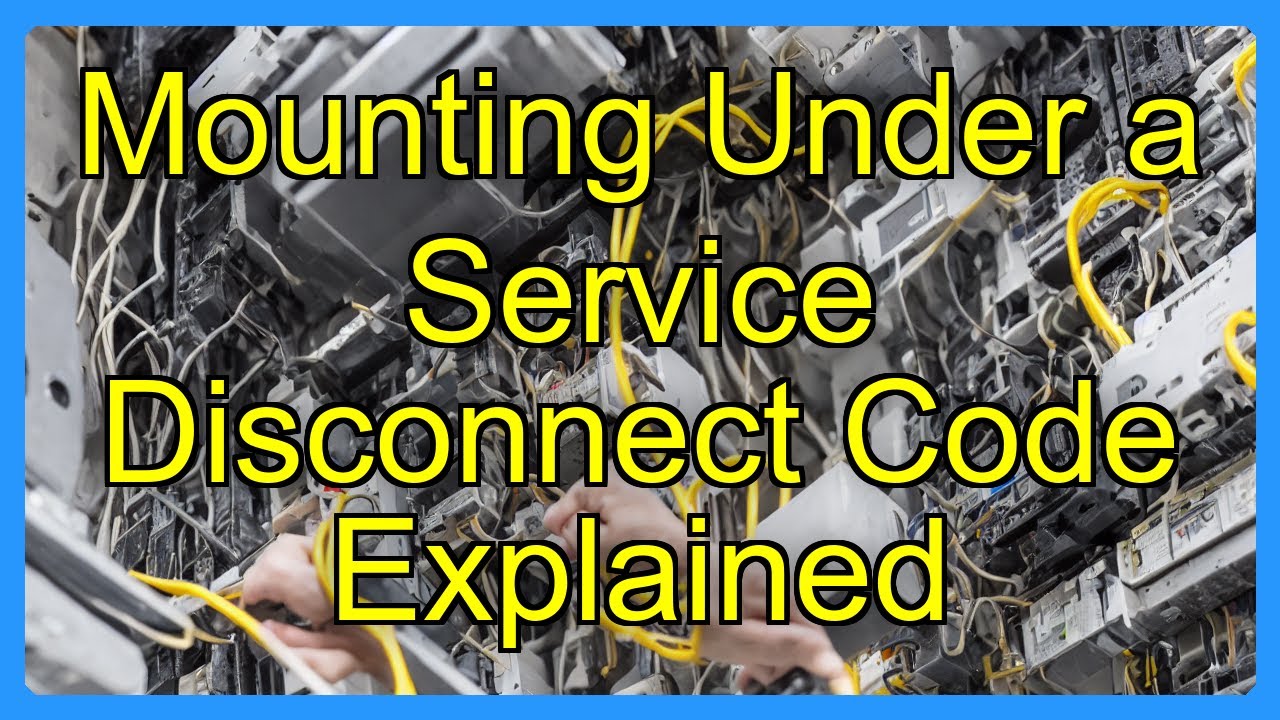Mounting Under a Service Disconnect Code Explained - YouTube