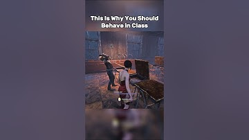 This Is Why You Should Behave in Class #dbd #dbdshorts #deadbydaylight #dbdclips #dbdmemes #shorts