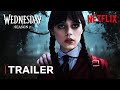 Wednesday Addams | Season 2 | Trailer | Netflix Series | Jenna Ortega | TeaserPRO&#39;s Concept Version