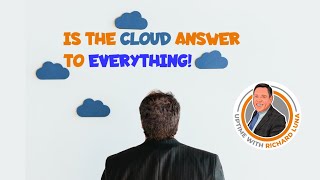 Is The Cloud The Answer to Everything - Uptime with Richard Luna