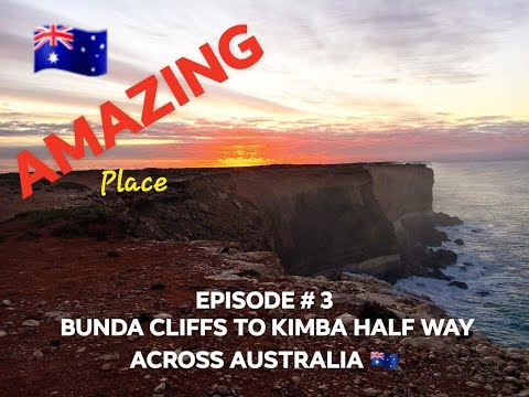 BUNDA CLIFFS TO KIMBA  the best free camp on the edge of Australia 🇦🇺