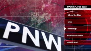 Prophecy News Watch Update - February 19, 2016