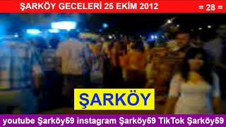 Şarköy Geceleri 25 Eki̇m 2012 28