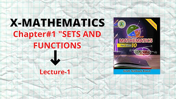 X Mathematics New Book| Chapter#17| Introduction of Sets and Functions |Sindh Text Board Karachi |