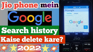 Jio phone me Google search history kaise delete kare?2022 how to clear google search history ||